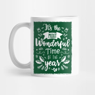 It's the Most Wonderful Time of the Year Christmas Time - Green Mug